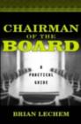 Image for Chairman of the board: a practical guide