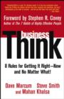 Image for BusinessThink  : rules for getting it right - now, and no matter what!