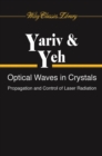 Image for Optical Waves in Crystals : Propagation and Control of Laser Radiation