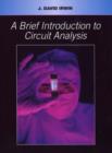 Image for A Brief Introduction to Circuit Analysis (Wse)