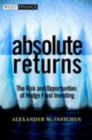 Image for Absolute returns: the risk and opportunities of hedge fund investing