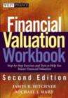 Image for Financial valuation workbook: step-by-step exercises to help you master financial valuation