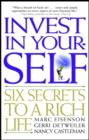 Image for Invest in Your-Self: Six Secrets to a Rich Life