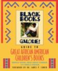 Image for Black Books Galore! guide to great African American children&#39;s books about boys