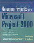 Image for Managing projects with Microsoft Project 2000 for Windows