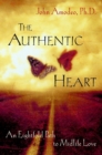 Image for The authentic heart: an eight-fold path to midlife love