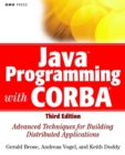 Image for Java programming with CORBA: advanced techniques for building distributed applications