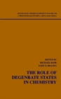 Image for The role of degenerate states in chemistryVol. 124: A special volume of advances in chemical physics