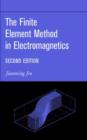 Image for The Finite Element Method in Electromagnetics