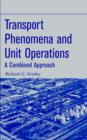 Image for Transport Phenomena and Unit Operations