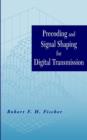 Image for Precoding and Signal Shaping for Digital Transmission