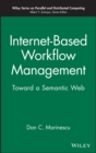 Image for Internet-based workflow management  : towards a semantic Web