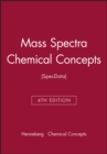 Image for Cc Mass Spectra, Fourth Edition (Chemical Concept s)