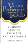 Image for Values, Prosperity, and the Talmud
