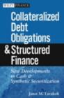 Image for Collateralized debt obligations: structures and analysis
