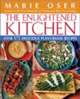 Image for The enlightened kitchen: eat your way to better health