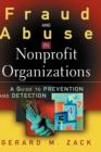 Image for Fraud and abuse in nonprofit organizations  : a guide to prevention and detection