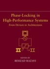 Image for Phase-locking in high-performance systems  : from devices to architectures