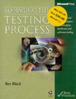 Image for Managing the testing process: practical tools and techniques for managing hardware and software testing