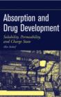 Image for Absorption and Drug Development : Solubility, Permeability, and Charge State