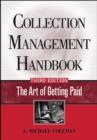 Image for Collection management handbook  : the art of getting paid