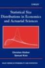 Image for Statistical size distributions in economics and actuarial sciences