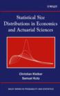 Image for Statistical Size Distributions in Economics and Actuarial Sciences