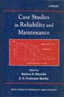 Image for Case studies in reliability and maintenance