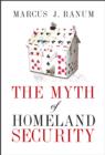 Image for The Myth of Homeland Security