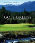 Image for Golf greens  : design, construction and maintenance