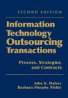 Image for Information technology outsourcing transactions  : process, strategies, and contracts
