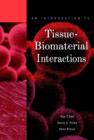 Image for An Introduction to Tissue-Biomaterial Interactions