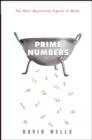 Image for Prime numbers  : the most mysterious figures in math