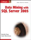 Image for Data mining with SQL Server 2005