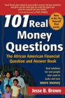 Image for 101 real money questions: the African American financial question and answer book