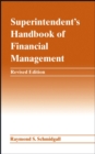 Image for Superintendent&#39;s handbook of financial management