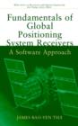 Image for Fundamentals of Global Positioning System Receivers: A Software Approach