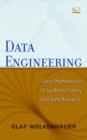 Image for Data engineering: fuzzy mathematics in systems theory and data analysis