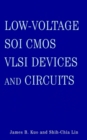 Image for Low-voltage SOI CMOS VLSI devices and circuits