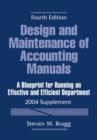 Image for Design and maintenance of accounting manuals  : a blueprint for running an effective and efficient department: 2004 supplement : 2004 Supplement