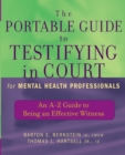 Image for The Portable Guide to Testifying in Court for Mental Health Professionals