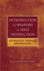 Image for Introduction to radiological, biological, and chemical warfare agents