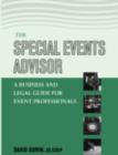 Image for The special events advisor: the business and legal guide for event professionals