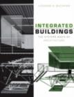 Image for Integrated buildings: the systems basis of architecture