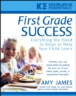 Image for First grade success  : everything you need to know to help your child learn