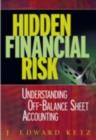 Image for Hidden financial risk: understanding off-balance sheet accounting