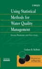 Image for Using statistical methods for water quality management  : issues, problems and solutions