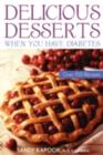 Image for Delicious desserts when you have diabetes: over 150 recipes
