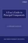 Image for A user&#39;s guide to principal components