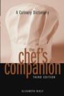 Image for The chef&#39;s companion: a culinary dictionary